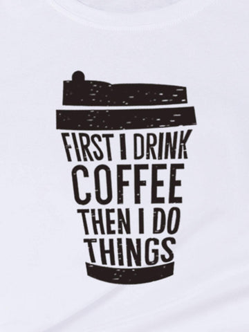 Slogan And Coffee Cup Print Tee