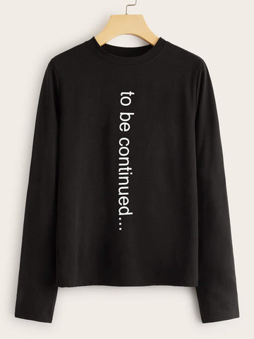 Slogan Print Long Sleeve Tee