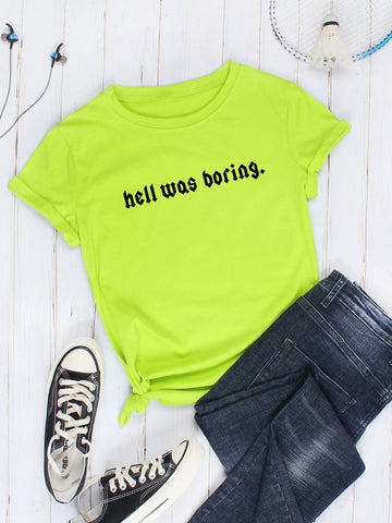 Slogan Print Round Neck Tee
